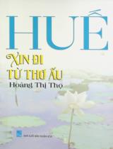 Huế - Xin đi từ thơ ấu / Hoàng Thị Thọ