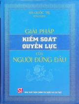 Giải pháp kiểm soát quyền lực của người đứng đầu / Hà Quốc Trị chủ biên