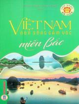 Cẩm nang du lịch - Việt Nam non sông gấm vóc / Võ Văn Thành, Phạm Hương . T.1 , Miền Bắc