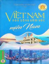 Cẩm nang du lịch - Việt Nam non sông gấm vóc / Phạm Hương, Võ Văn Thành . T.3 , Miền Nam