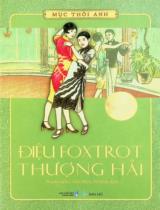 Điệu Foxtrot Thượng Hải : Truyện ngắn / Mục Thời Anh ; Dịch: Cẩm Ninh, Tố Hinh