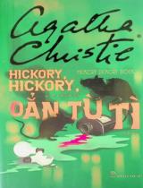 Hickory, Hickory, Oẳn tù tì / Agatha Christie ; Nguyễn Tuấn Việt dịch