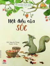 Hột điều của Sóc : Truyện tranh : 6-10 tuổi / Lời: Nguyên Trang ; Tranh: Tố Ny