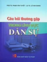 Câu hỏi thường gặp trong lĩnh vực dân sự / Phạm Văn Tuyết, Lê Kim Giang