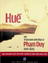 Huế với 100 năm sinh nhạc sĩ Phạm Duy (1921 - 2021)