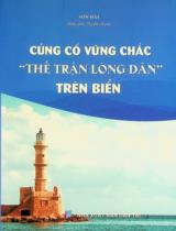 Củng cố vững chắc "thế trận lòng dân" trên biển / Sơn Hải s.t., tuyển chọn