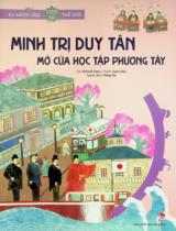 Minh Trị Duy Tân - Mở cửa học tập phương Tây : Truyện tranh : Dành cho lứa tuổi thiếu nhi / Lời: Shinsik Park ; Tranh: Jisun Han ; Hồng Hà dịch