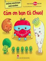 Cảm ơn bạn Cà Chua! : Truyện tranh : Dành cho lứa tuổi mẫu giáo / Aya Watanabe ; Barbie Ayumi dịch