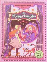 Công chúa nhỏ : Dành cho lứa tuổi 7+ / Frances Hodgson Burnett ; Hà Ly dịch