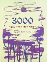 3000 ngày trên đất Nhật / Nguyễn Quốc Vương