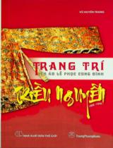 Trang trí trên áo lễ phục cung đình triều Nguyễn (1802 - 1945) / Vũ Huyền Trang