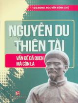 Nguyễn Du thiên tài - Vấn đề đã quen mà còn lạ / Nguyễn Đình Chú