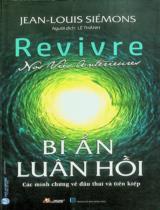 Bí ẩn luân hồi : Các minh chứng về đầu thai và tiền kiếp / Jean-Louis Siémons, Lê Thành dịch