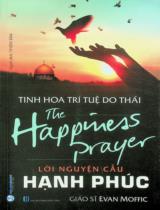 Lời nguyện cầu hạnh phúc / Rabbi Evan Moffic ; Thiên Kim dịch