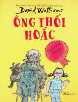 Ông thối hoắc / David Walliams ; Minh hoạ: Quentin Blake ; Quỳnh Trâm dịch