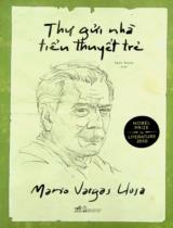 Thư gửi nhà tiểu thuyết trẻ / Mario Vargas Llosa ; Ngân Xuyên dịch