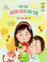 Học cách biết ơn : Dành cho độ tuổi từ 3 - 9 / Watiek Ideo ; Minh hoạ: Veronica Wibata ; Munquie dịch