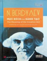 Mục đích của sáng tạo / N. Berdyaev ; Đỗ Minh Hợp dịch ; Nguyễn Trọng Chuẩn hiệu đính