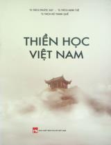 Thiền học Việt Nam / Thích Phước Đạt, Thích Hạnh Tuệ, Thích Nữ Thanh Quế