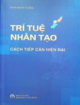 Trí tuệ nhân tạo - Cách tiếp cận hiện đại / Đinh Mạnh Tường