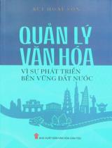 Quản lý văn hóa vì sự phát triển bền vững đất nước / Bùi Hoài Sơn