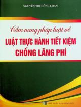 Cẩm nang pháp luật về Luật Thực hành tiết kiệm chống lãng phí