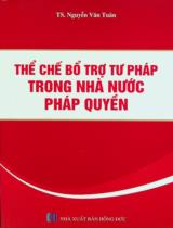 Thể chế bổ trợ tư pháp trong nhà nước pháp quyền / Nguyễn Văn Tuân