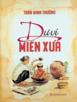 Dư vị miền xưa / Trần Minh Thương