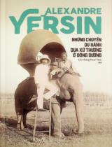 Những chuyến du hành qua xứ Thượng ở Đông Dương / Alexandre Yersin ; Cao Hoàng Đoan Thục dịch