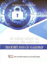 Hệ thống thông tin trọng yếu quốc gia - Thách thức toàn cầu và giải pháp / Biên soạn: Nguyễn Ngọc Cương, Đinh Văn Kết