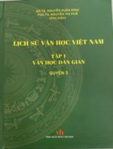 Lịch sử văn học Việt Nam / Chủ biên: Nguyễn Xuân Kính, Nguyễn Thị Huế . T.1, Q.3 , Văn học dân gian