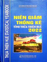 Niên giám thống kê tỉnh Thừa Thiên Huế 2022 / Phòng Thống kê Tổng hợp và các Phòng Nghiệp vụ biên soạn