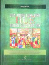 Diễn xướng Cung đình Huế - Nghiên cứu & bảo tồn / Nhiều tác giả
