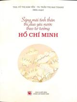 Sáng mãi tinh thần thi đua yêu nước theo tư tưởng Hồ Chí Minh / Biên soạn: Vũ Thị Kim Yến, Trần Thị Mai Thanh