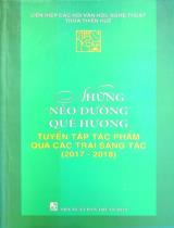 Những nẻo đường quê hương - Tuyển tập tác phẩm qua các trại sáng tác (2017 - 2018)