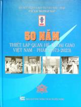 50 năm thiết lập quan hệ ngoại giao Việt Nam - Pháp (1973 - 2023)