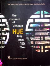 Huế - Lãng mạn Việt Nam / Thái Quang Trung, Hà Bích Liên, Tay Kheng Soon, Hans Hoefer