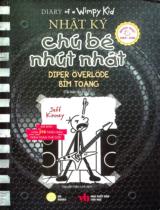 Nhật ký chú bé nhút nhát / Jeff Kinney ; Nguyễn Diệu Linh dịch . T.17 , Bỉm toang = Diper overlode
