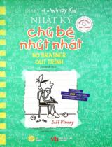 Nhật ký chú bé nhút nhát / Jeff Kinney ; Trần Hoài dịch . T.18 , Out trình = No brainer