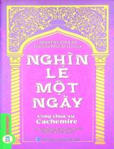 Nghìn lẻ một ngày - Công chúa xứ Cachemire / François Pétis de la Croix ; Nguyễn Hoài Giang biên dịch ; Giang Hà Vỵ hiệu đính
