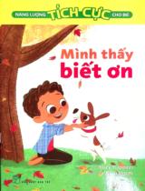 Mình thấy biết ơn : Truyện tranh / Lời: Suzy Capozzi ; Minh hoạ: Eren Unten ; Vân Anh dịch