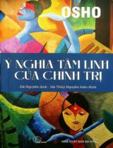 Ý nghĩa tâm linh của chính trị : Sách tham khảo / Osho ; Hà Nguyên dịch ; Hà Thuỷ Nguyên hiệu đính