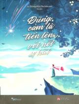 Dũng cảm là tiến lên với nỗi sợ hãi / Âu Dương Kiện Thư biên soạn ; Ina dịch