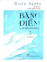 Băng điểm : Tiểu thuyết / Miura Ayako ; Ái Tiên dịch . Q. Thượng