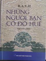 Những người bạn Cố đô Huế / Hà Xuân Liêm dịch; Nhị Xuyên hiệu đính . T.21 , 1934