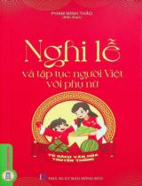 Nghi lễ và tập tục người Việt với phụ nữ / Phạm Minh Thảo biên soạn