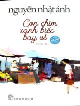 Con chim xanh biếc bay về : Truyện dài / Nguyễn Nhật Ánh ; Đỗ Hoàng Tường minh hoạ