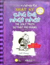 Nhật ký chú bé nhút nhát / Jeff Kinney ; Tommy Trần dịch . T.5 , Sự thật phũ phàng = The ugly truth