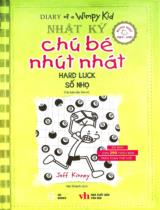 Nhật ký chú bé nhút nhát / Jeff Kinney ; Vân Khánh dịch . T.8 , Số nhọ = Hard luck