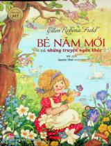 Bé Năm Mới và những truyện ngắn khác / Ellen Robena Field ; NY dịch ; Minh hoạ: Quyên Thái